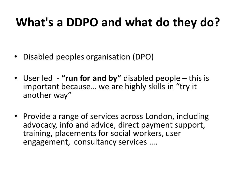 What s a DDPO and what do they do.