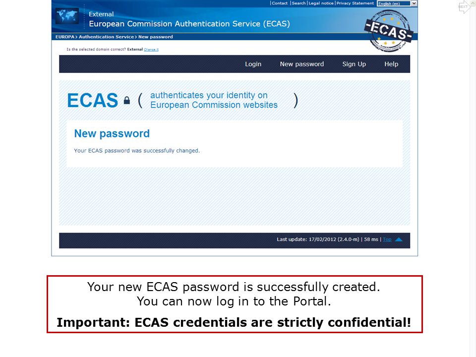 Your new ECAS password is successfully created. You can now log in to the Portal.