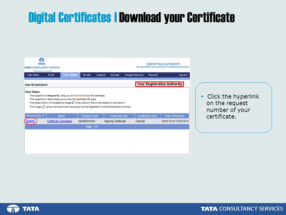  Click the hyperlink on the request number of your certificate.