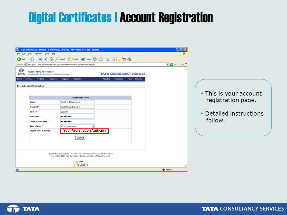 Digital Certificates | Account Registration  This is your account registration page.