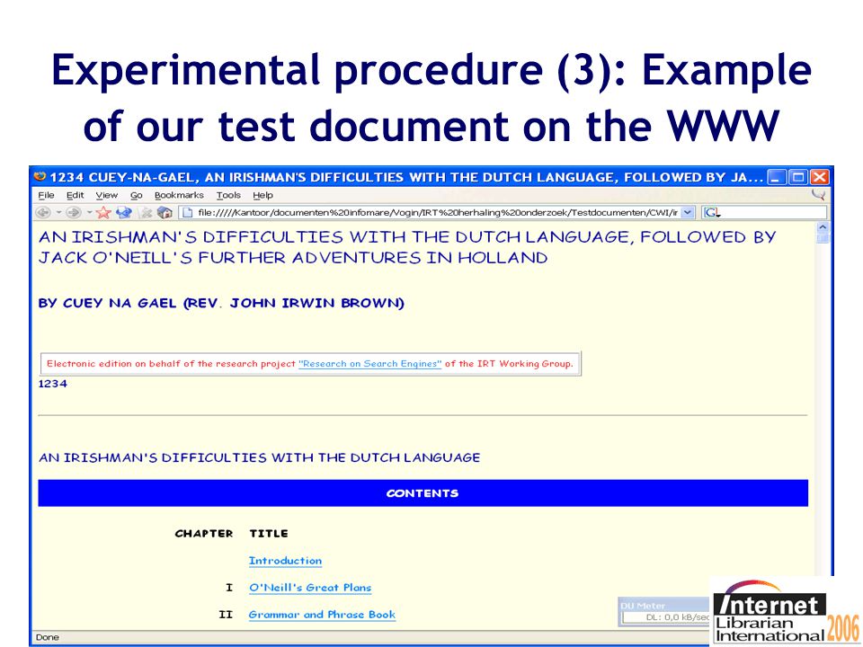 Experimental procedure (2): Test documents for the WWW We keep on the Internet 18 different samples of the test document on 8 server computers.