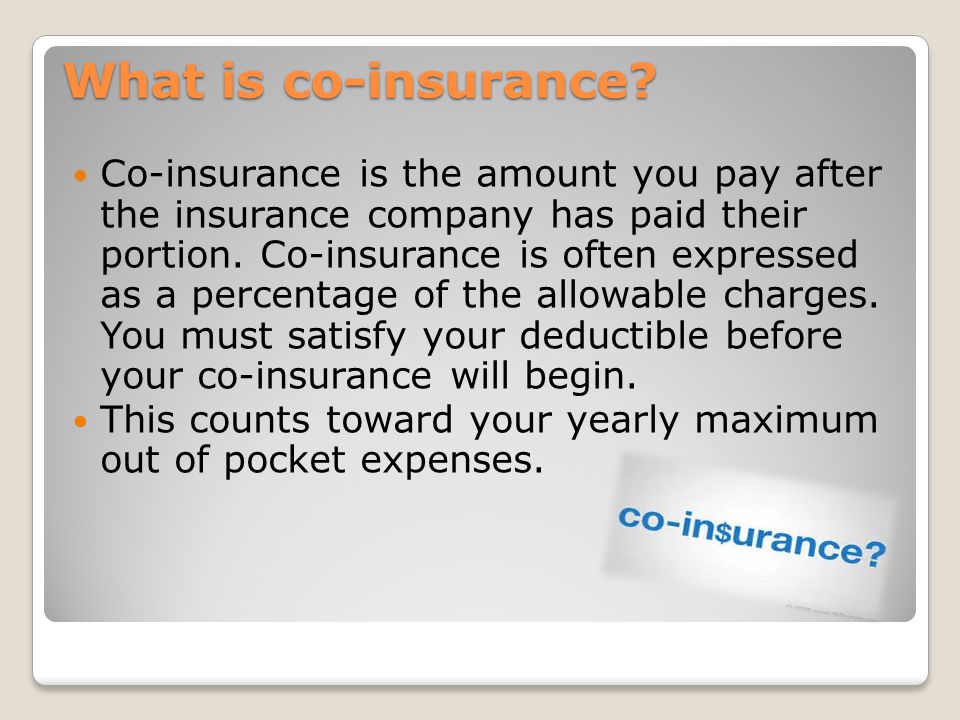 What is co-insurance.