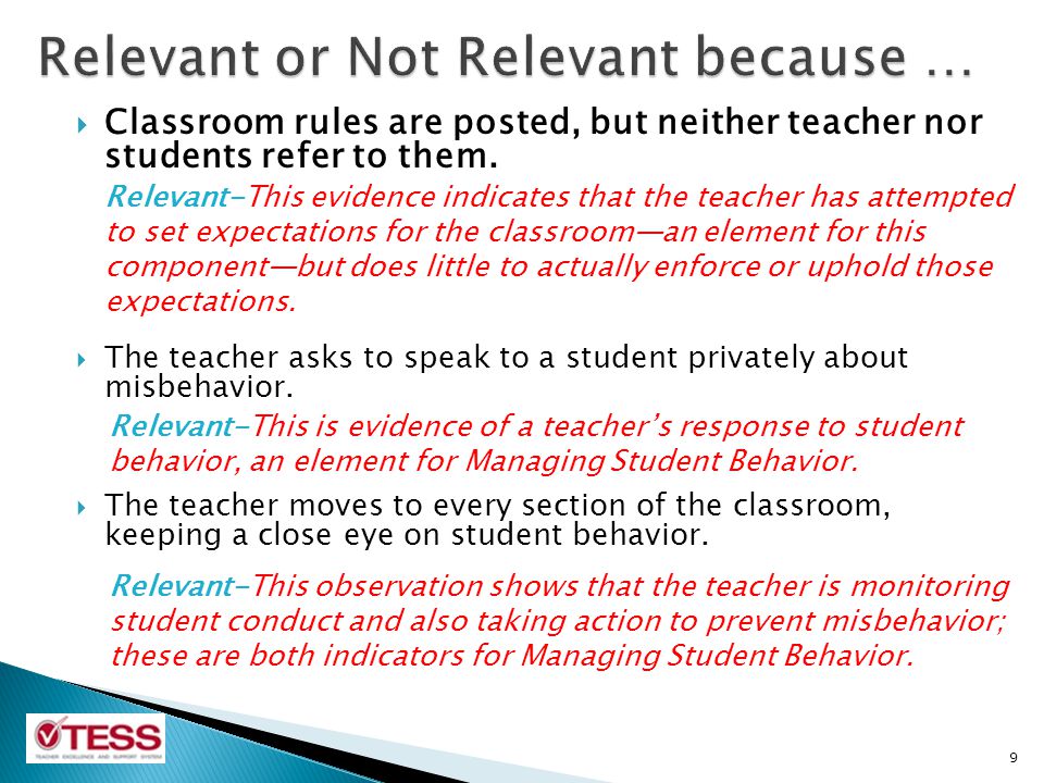  Classroom rules are posted, but neither teacher nor students refer to them.