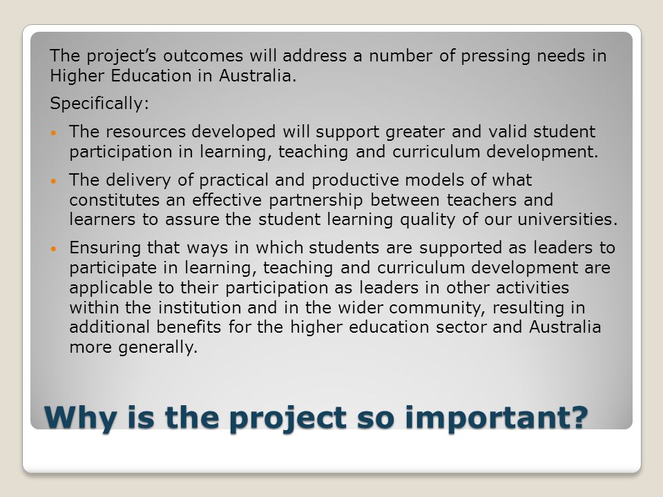 Why is the project so important.