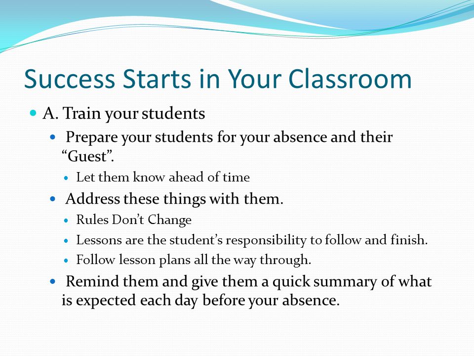Success Starts in Your Classroom A.