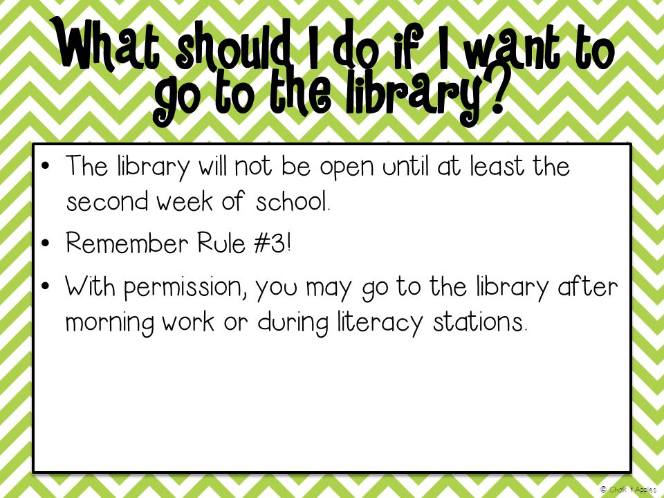 What should I do if I want to go to the library.