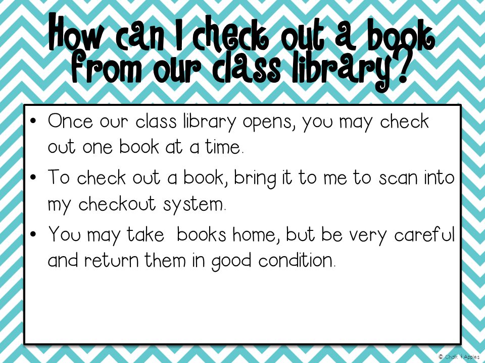 How can I check out a book from our class library.