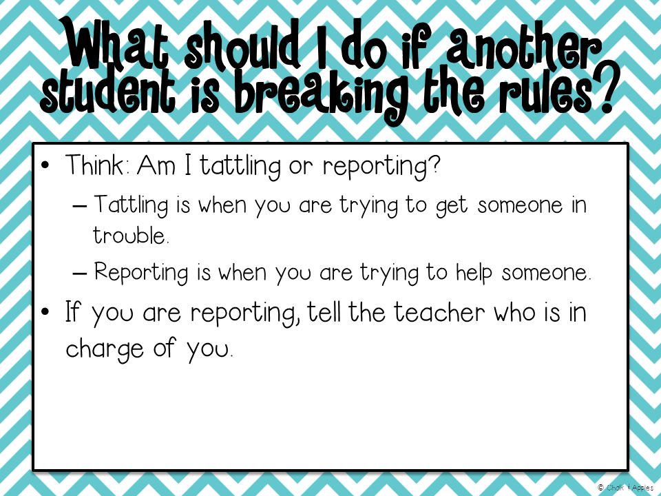 What should I do if another student is breaking the rules.