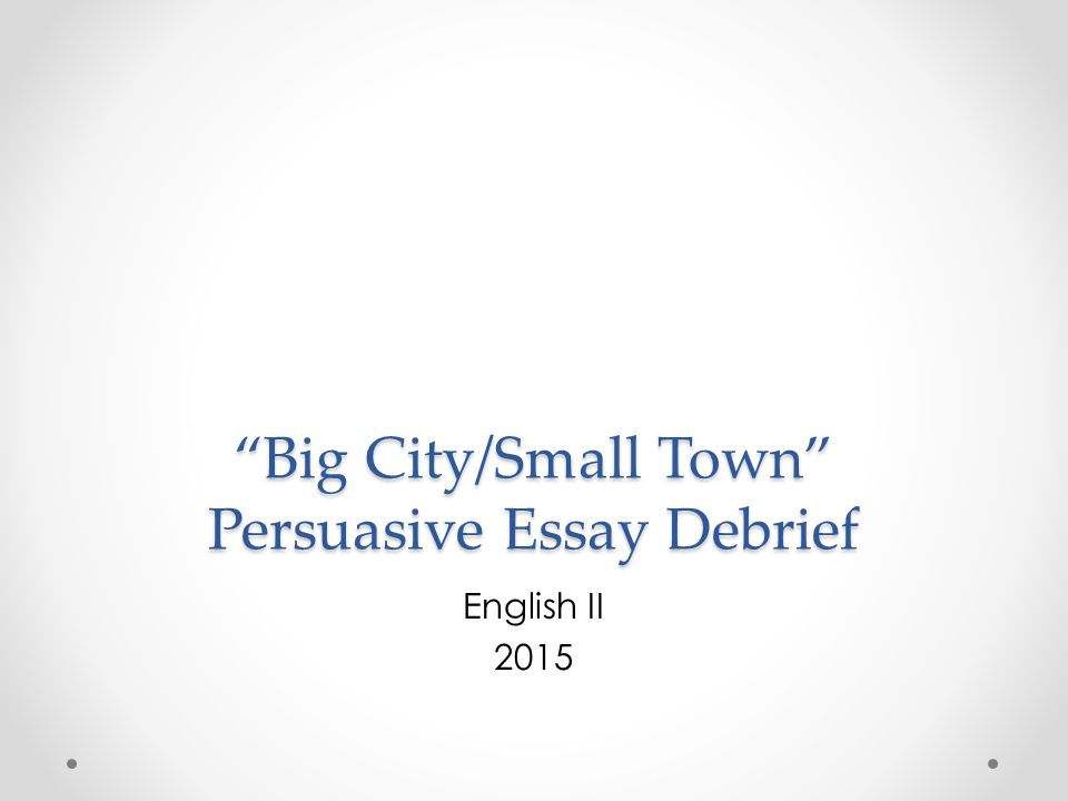 Life In A Small Town Essay