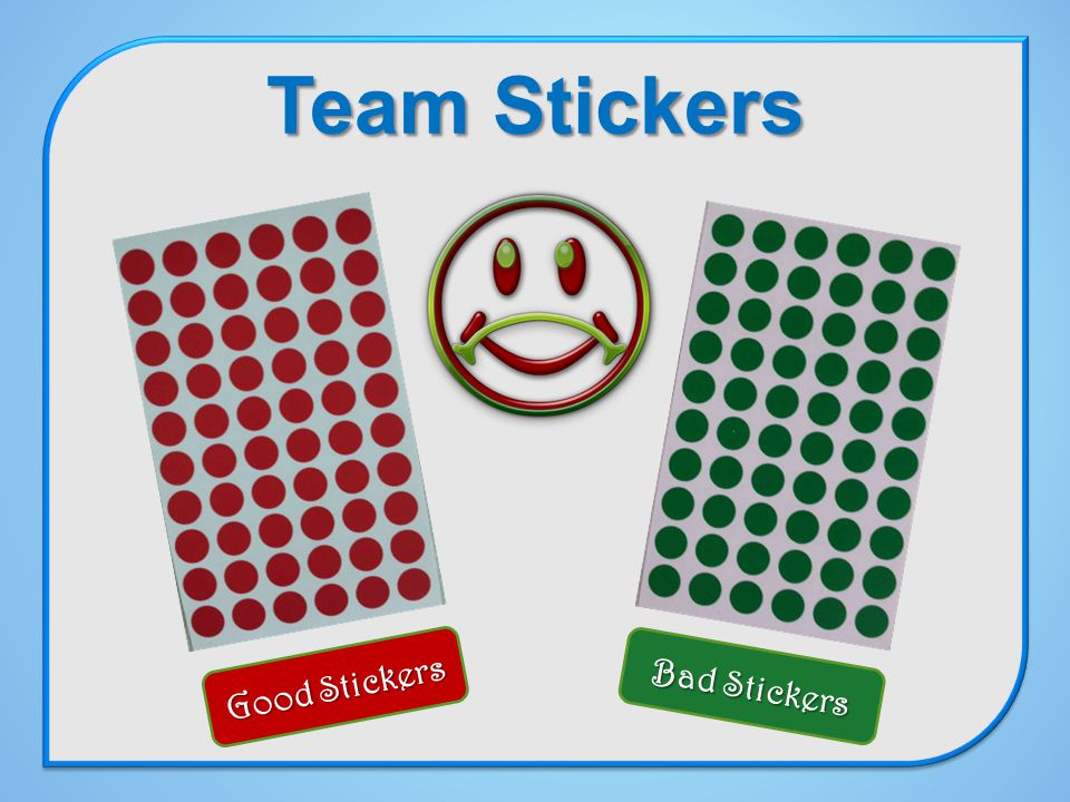 Team Stickers Good Stickers Bad Stickers