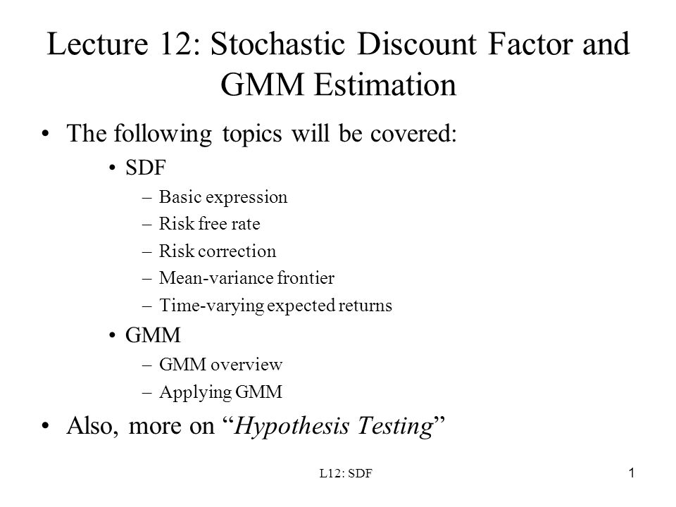 opinions on stochastic discount factor how to find the discount factor