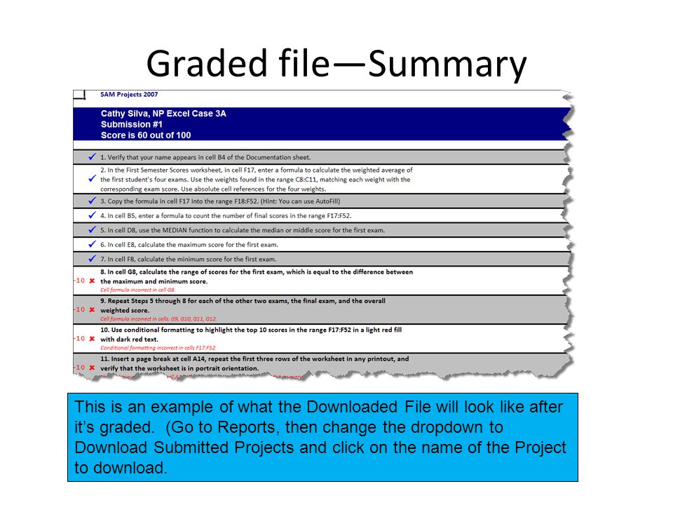 Graded file—Summary This is an example of what the Downloaded File will look like after it’s graded.