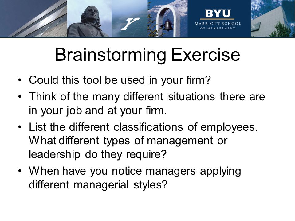 Brainstorming Exercise Could this tool be used in your firm.