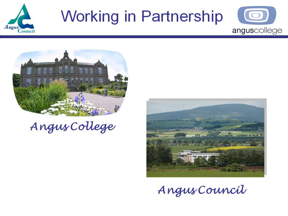Angus College Angus Council