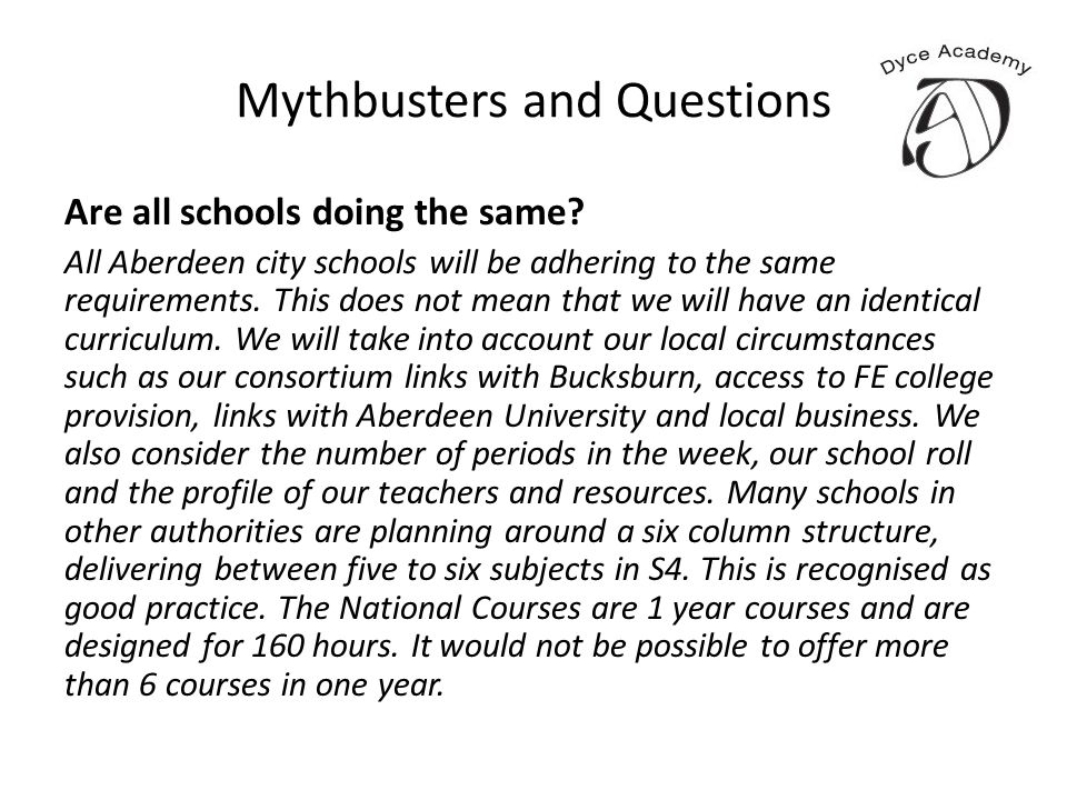 Mythbusters and Questions Are all schools doing the same.