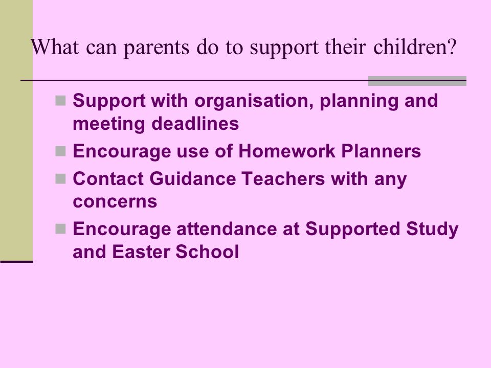What can parents do to support their children.