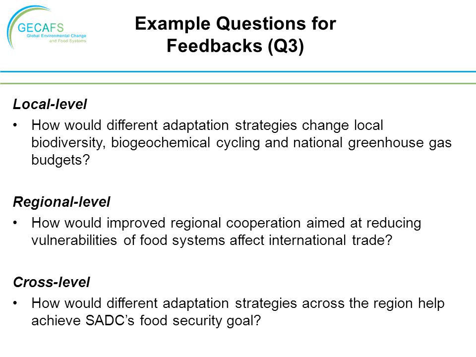 Local-level How would different adaptation strategies change local biodiversity, biogeochemical cycling and national greenhouse gas budgets.