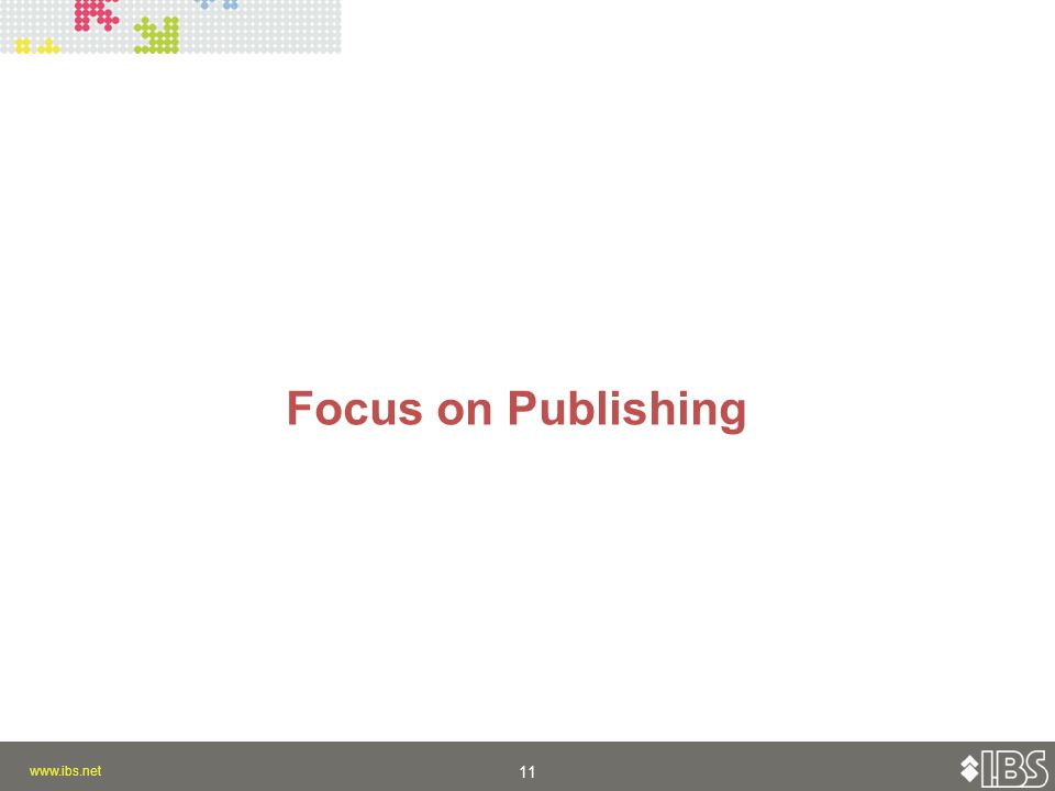 Focus on Publishing