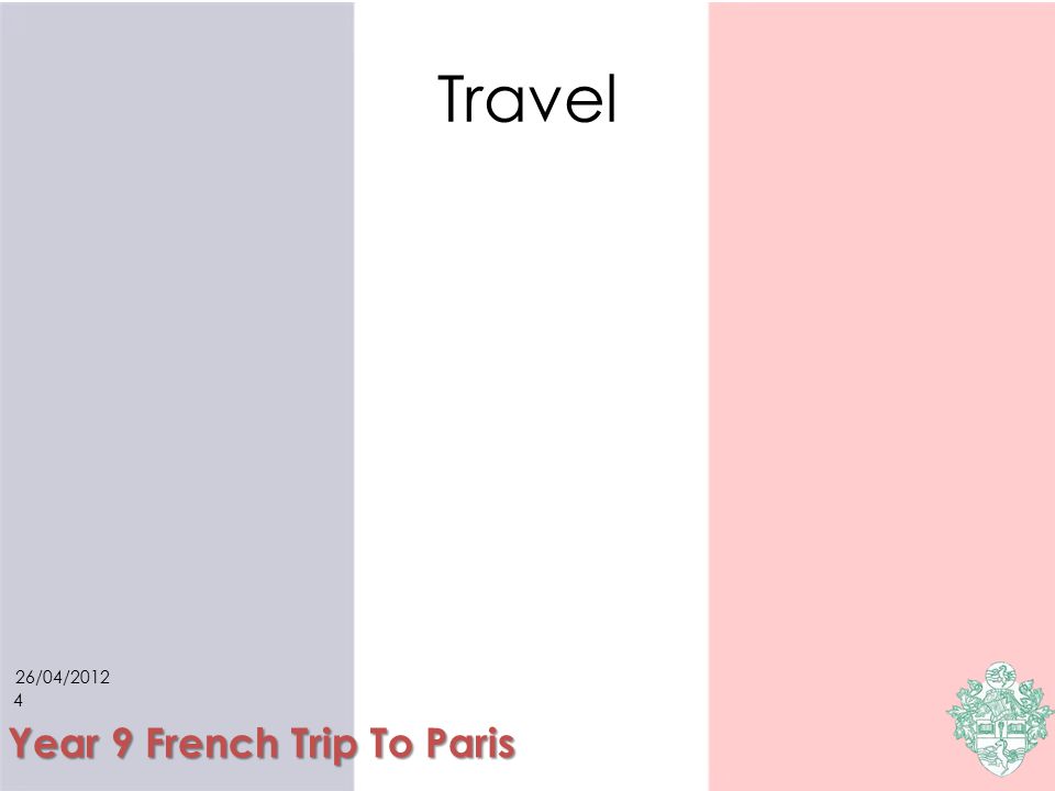 26/04/ Year 9 French Trip To Paris Accommodation