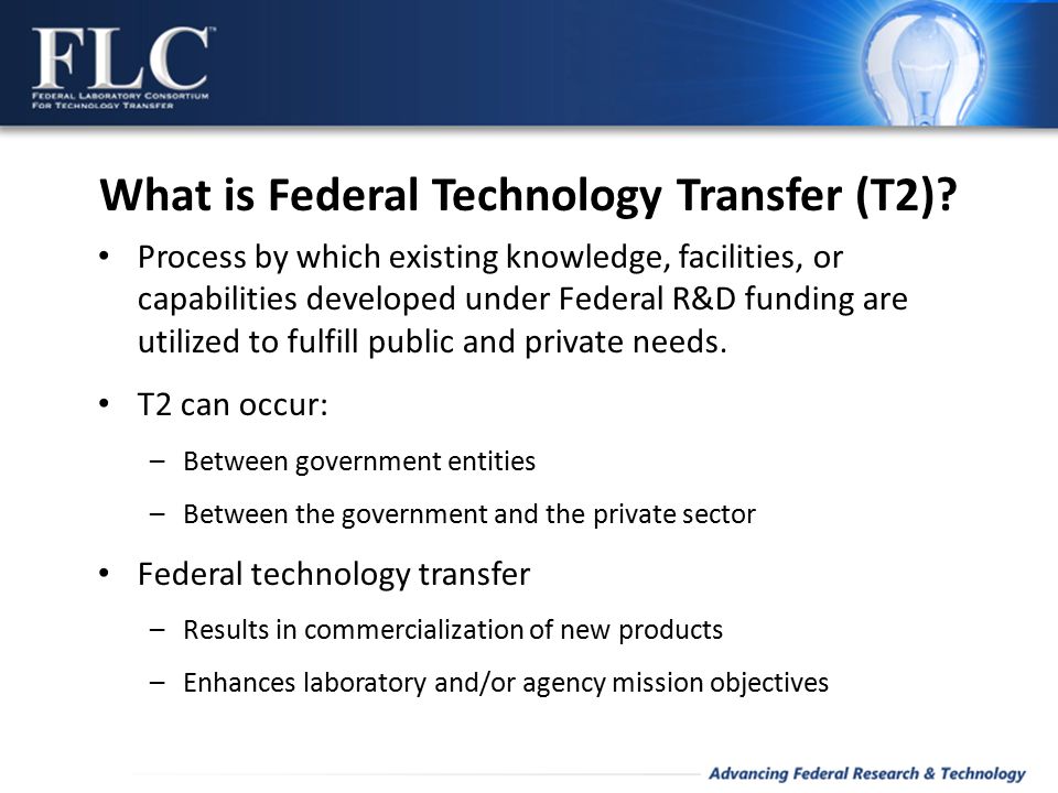Process by which existing knowledge, facilities, or capabilities developed under Federal R&D funding are utilized to fulfill public and private needs.