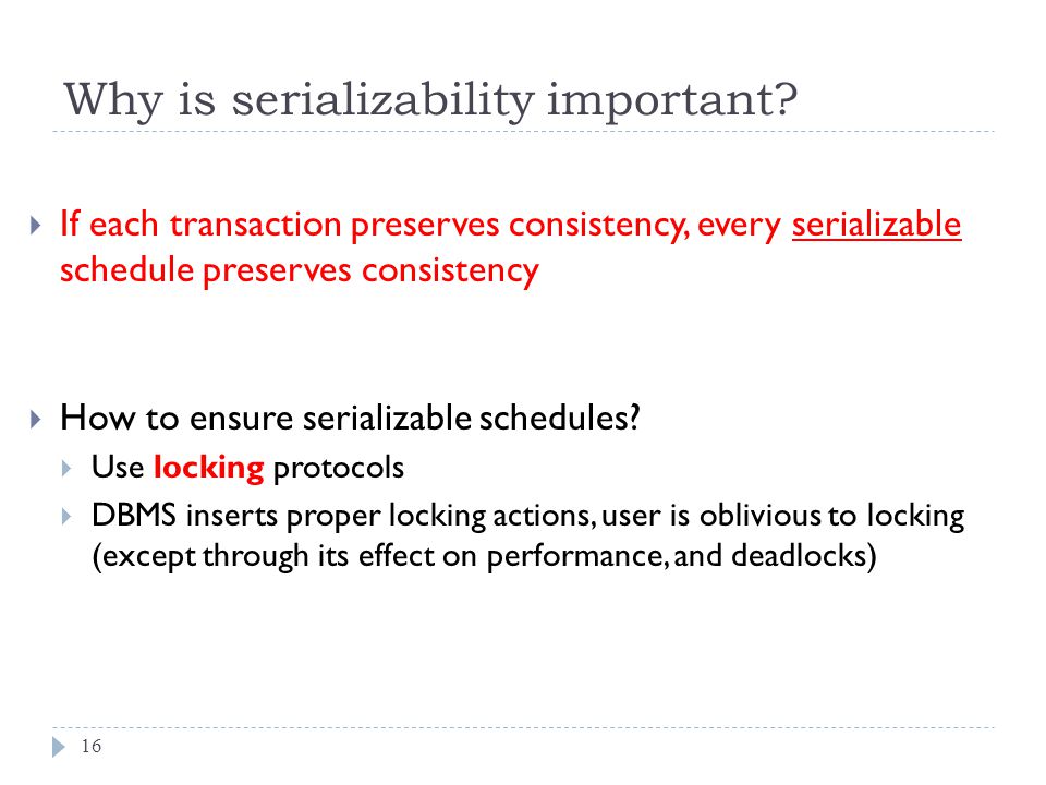 Why is serializability important.