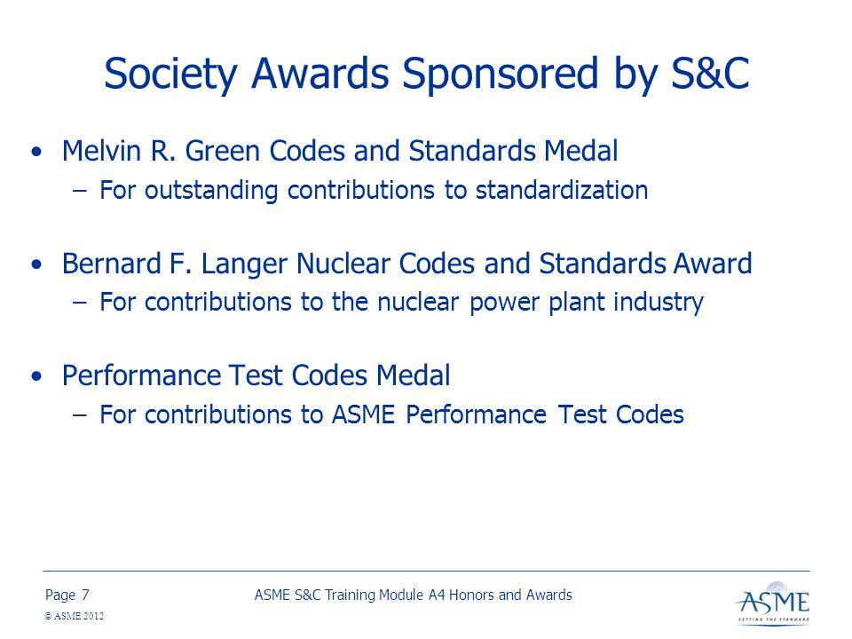 Page © ASME 2012 Society Awards Sponsored by S&C Melvin R.