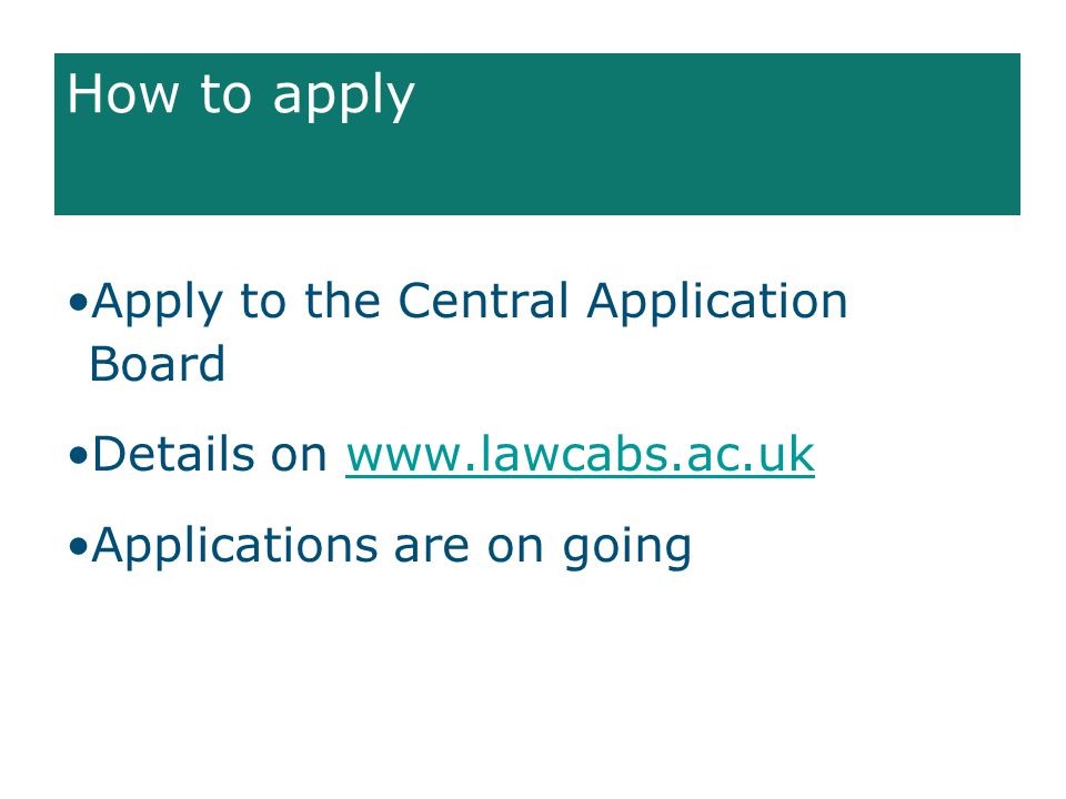 How to apply Apply to the Central Application Board Details on   Applications are on going