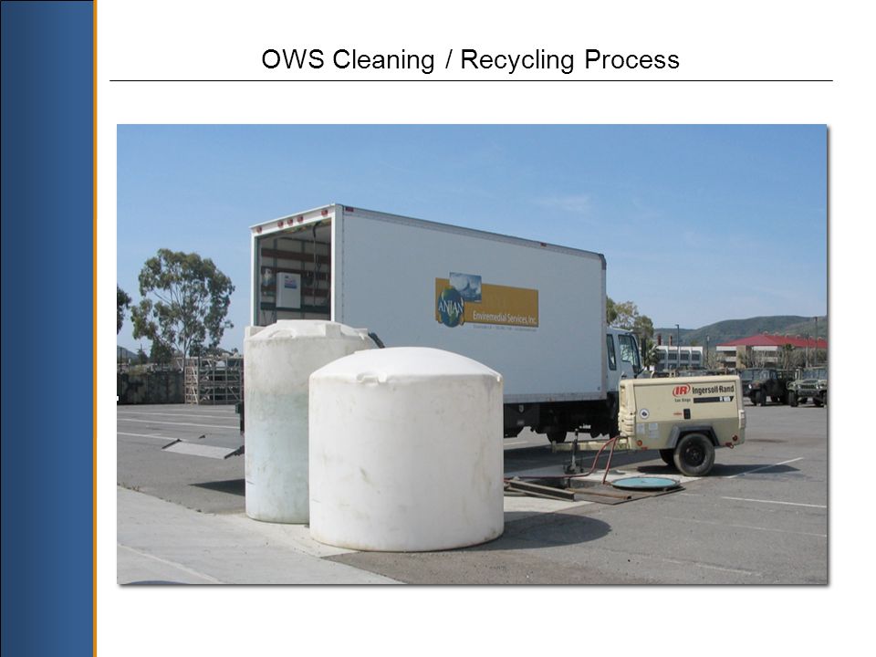 OWS Cleaning / Recycling Process