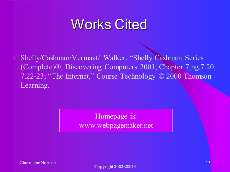 Charmaine NormanCopyright Web Page Publishing Web Page Publishing If you know HTML you may use a text editor to write a simple Web page.