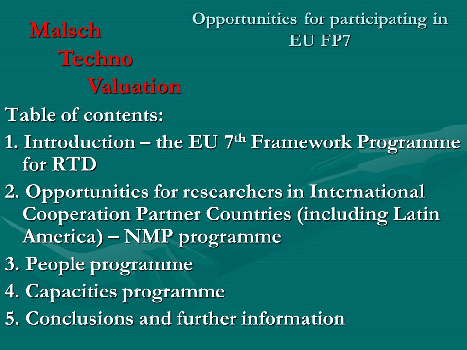 Opportunities for participating in EU FP7 Table of contents: 1.