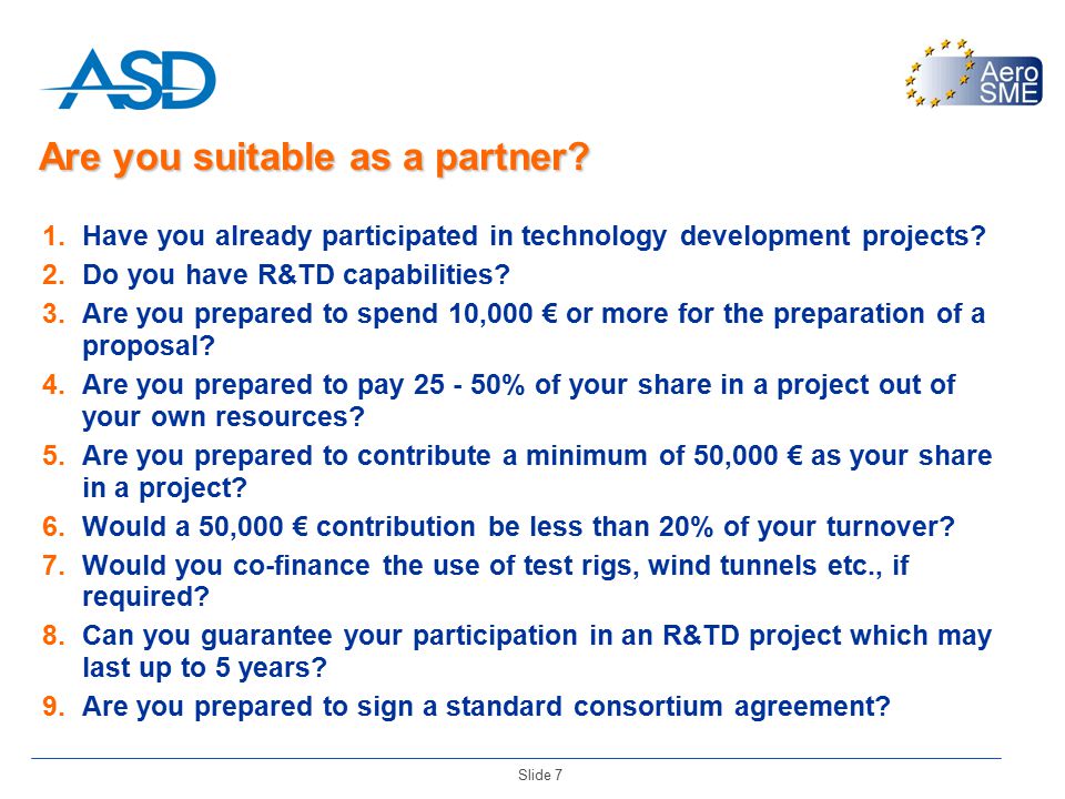 Slide 7 1.Have you already participated in technology development projects.