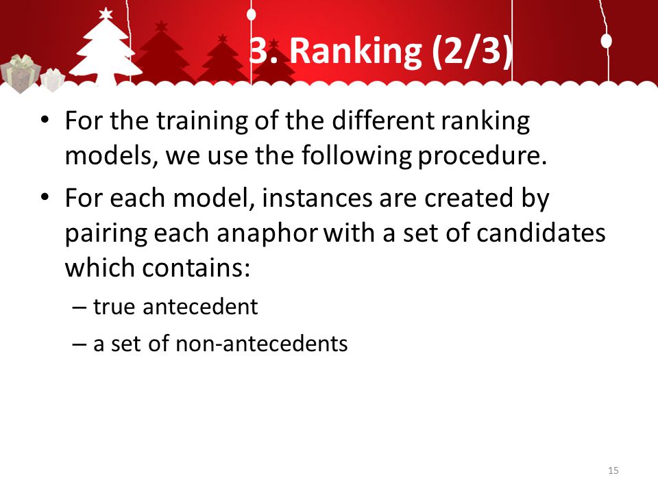 3. Ranking (2/3) For the training of the different ranking models, we use the following procedure.