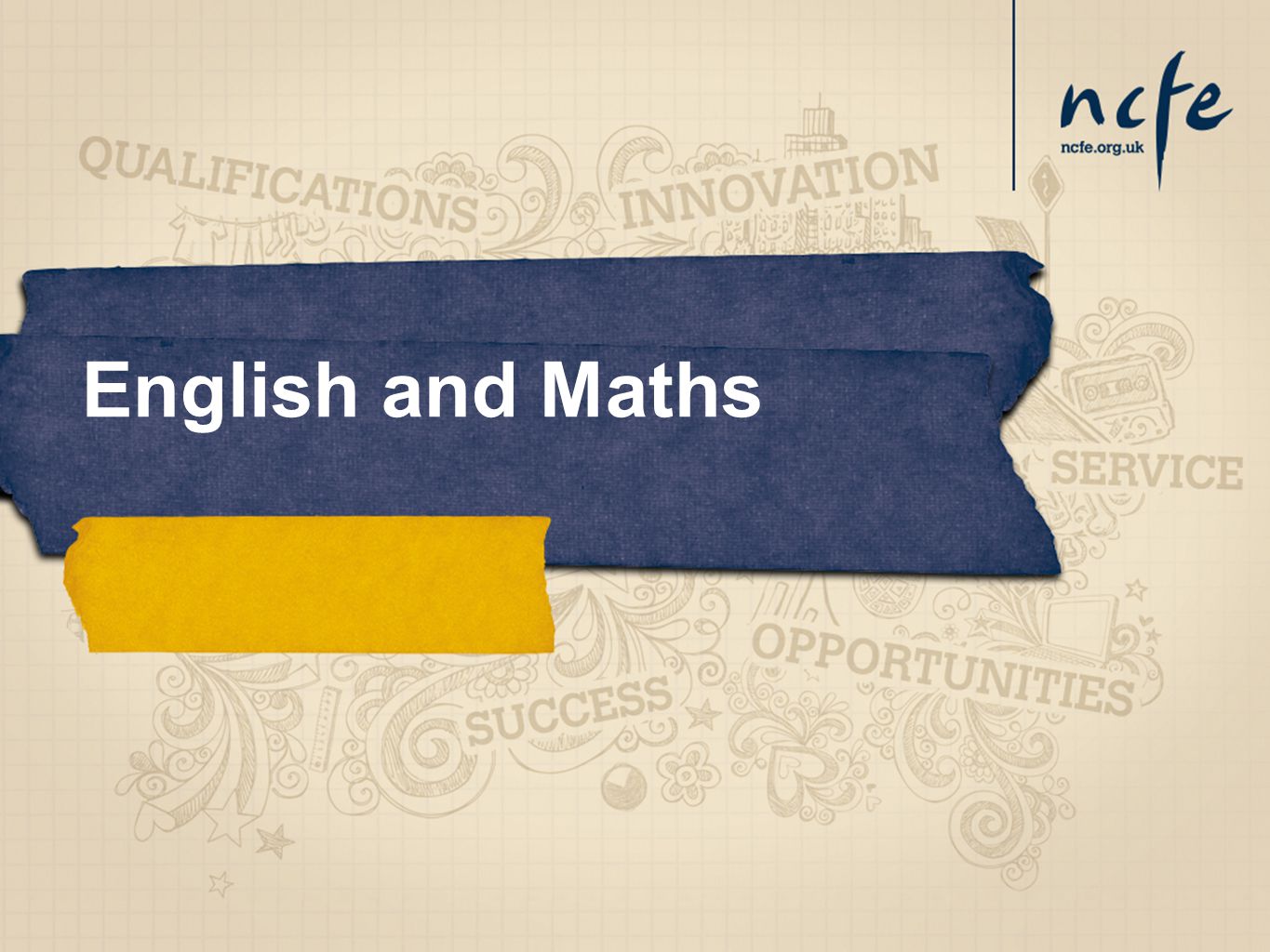 English and Maths