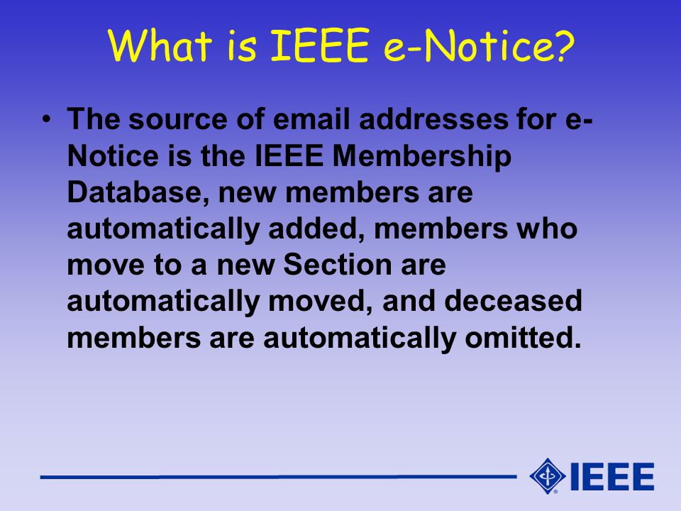 What is IEEE e-Notice.