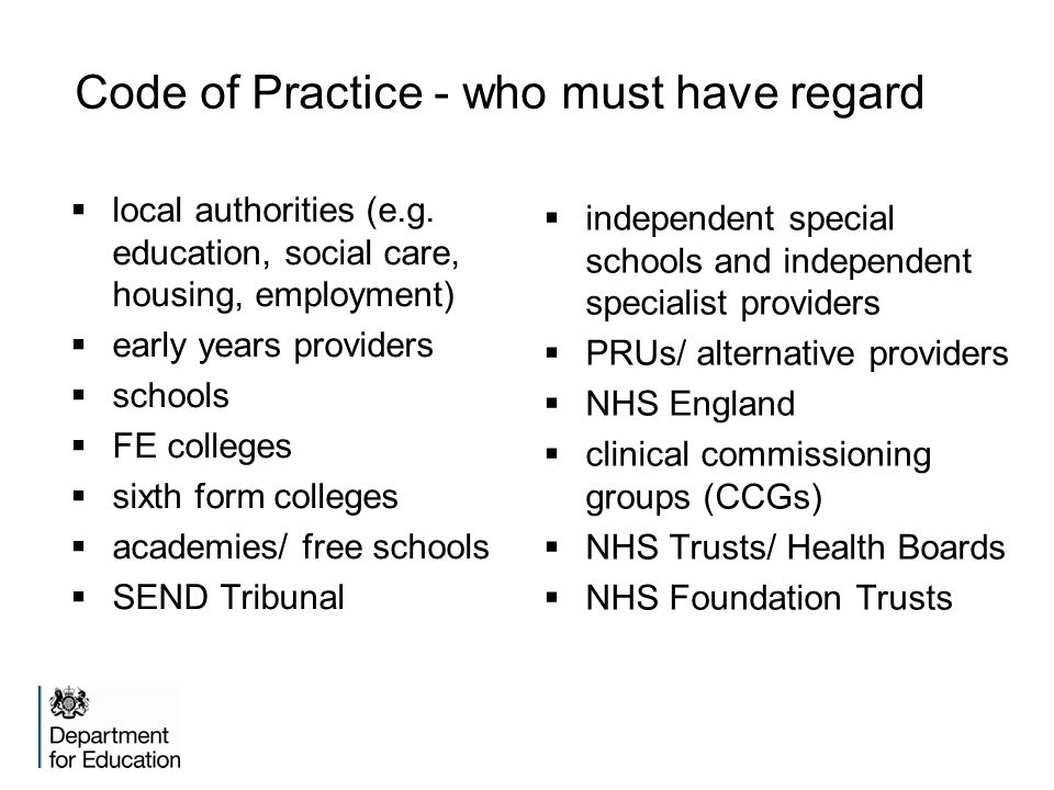 Code of Practice - who must have regard  local authorities (e.g.