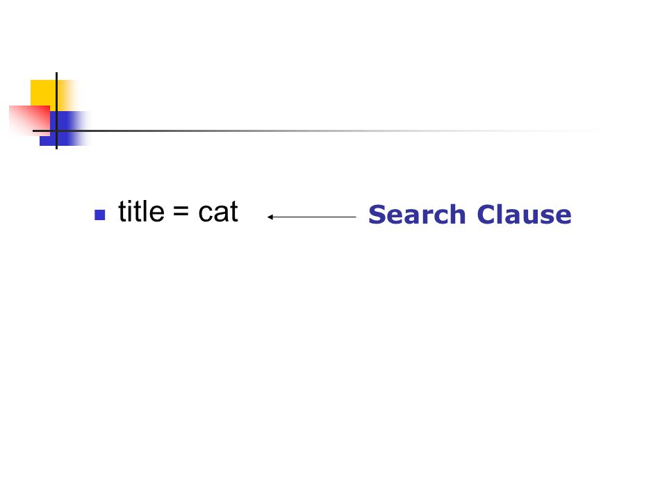title = cat Search Clause