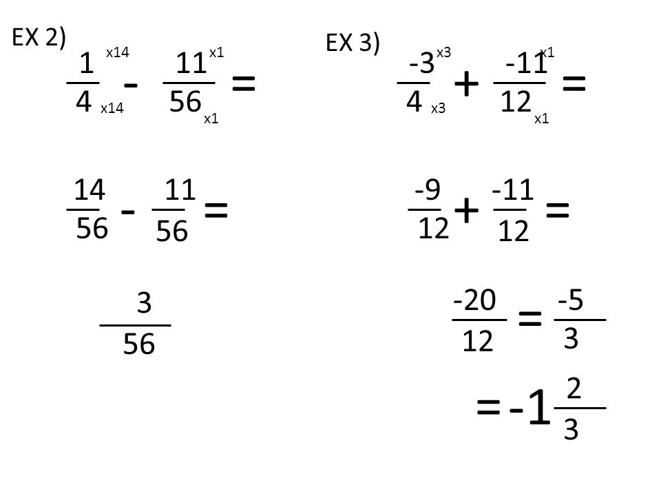 = 4 x14 x = 3 x = 4 x3 x1 x = = 2 3 = EX 2) EX 3)