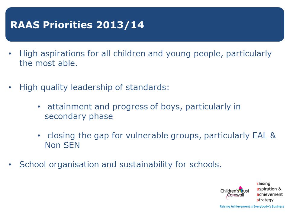 High aspirations for all children and young people, particularly the most able.