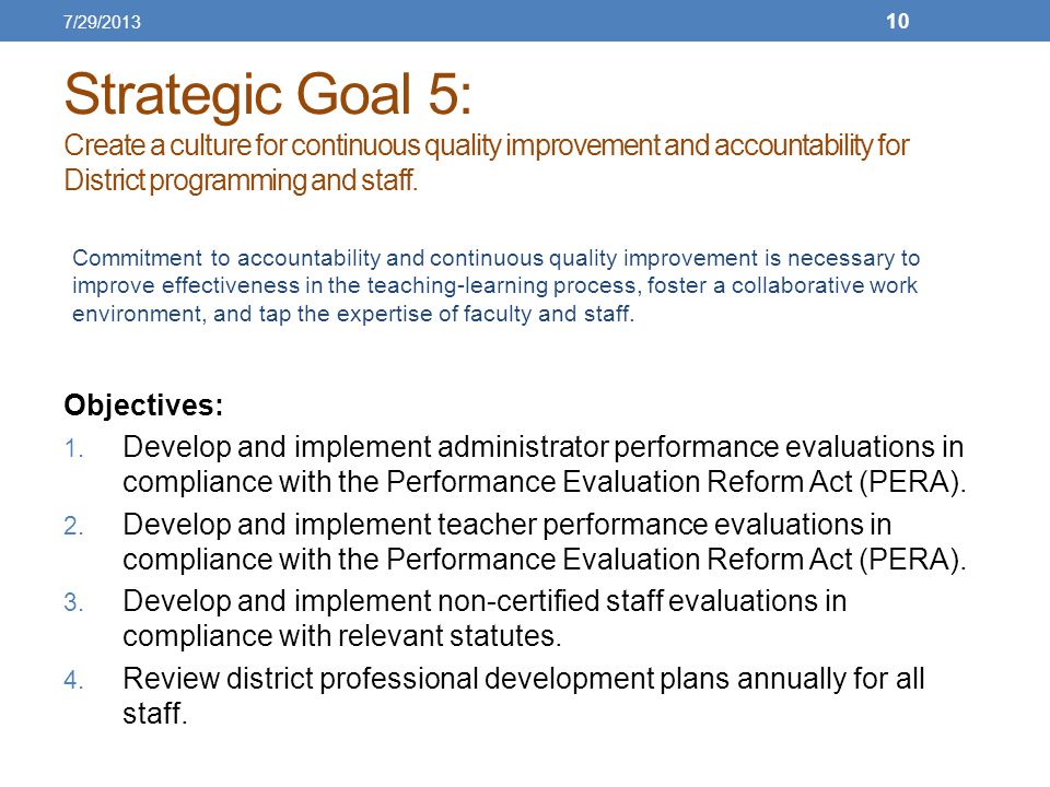 Strategic Goal 5: Create a culture for continuous quality improvement and accountability for District programming and staff.