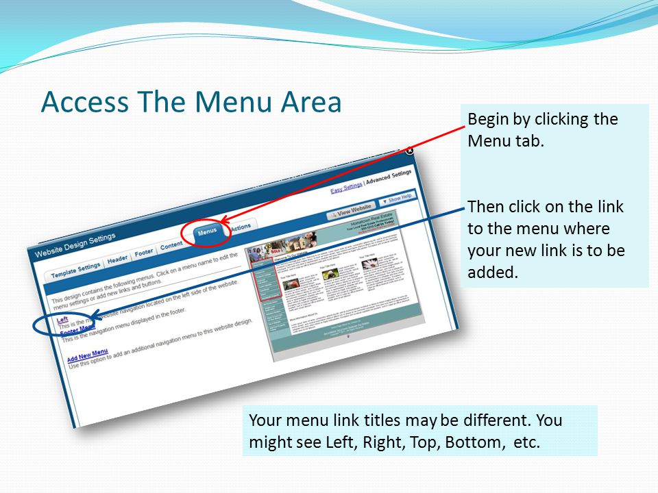 Access The Menu Area Begin by clicking the Menu tab.