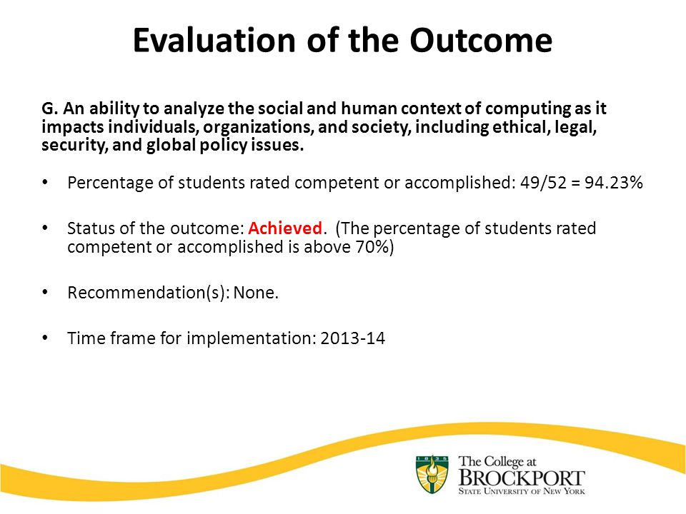 Evaluation of the Outcome G.