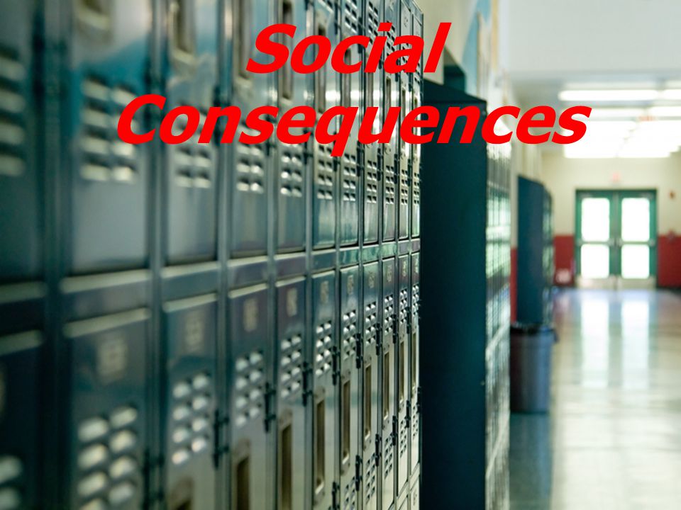 Social Consequences
