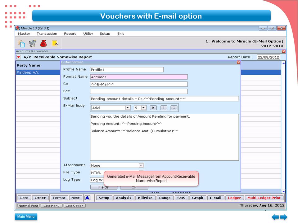 Main Menu Vouchers with  option Generated  Message from Account Receivable Name wise Report