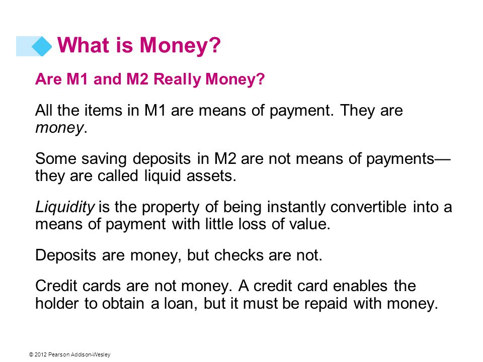 Are M1 and M2 Really Money. All the items in M1 are means of payment.