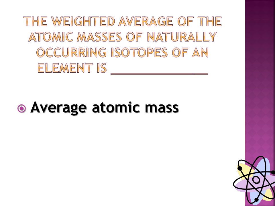  Average atomic mass