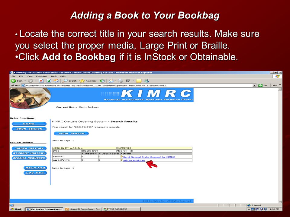 Adding a Book to Your Bookbag Locate the correct title in your search results.