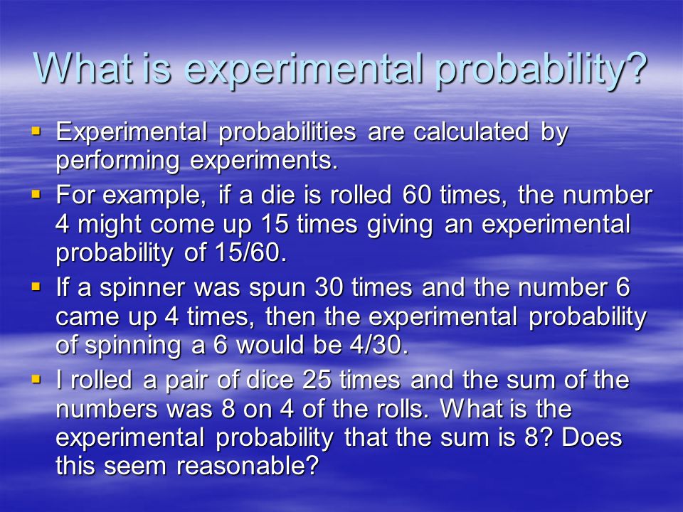 What is experimental probability.