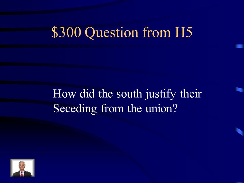 $200 Answer from H5 What is Harper’s Ferry