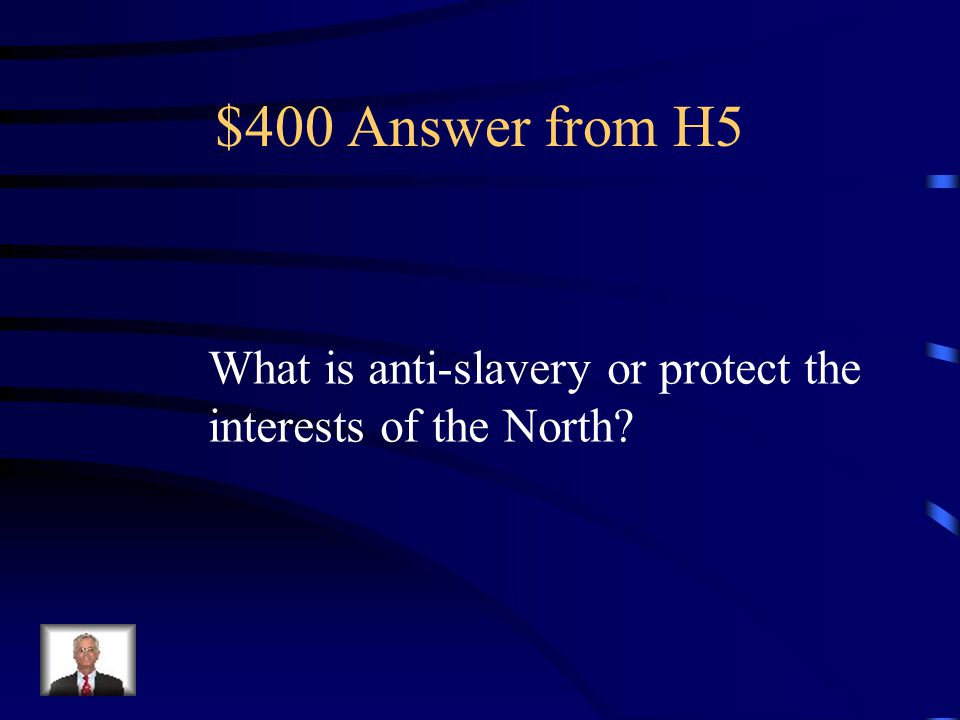 $400 Question from H5 Name one reason the Republican Party was formed