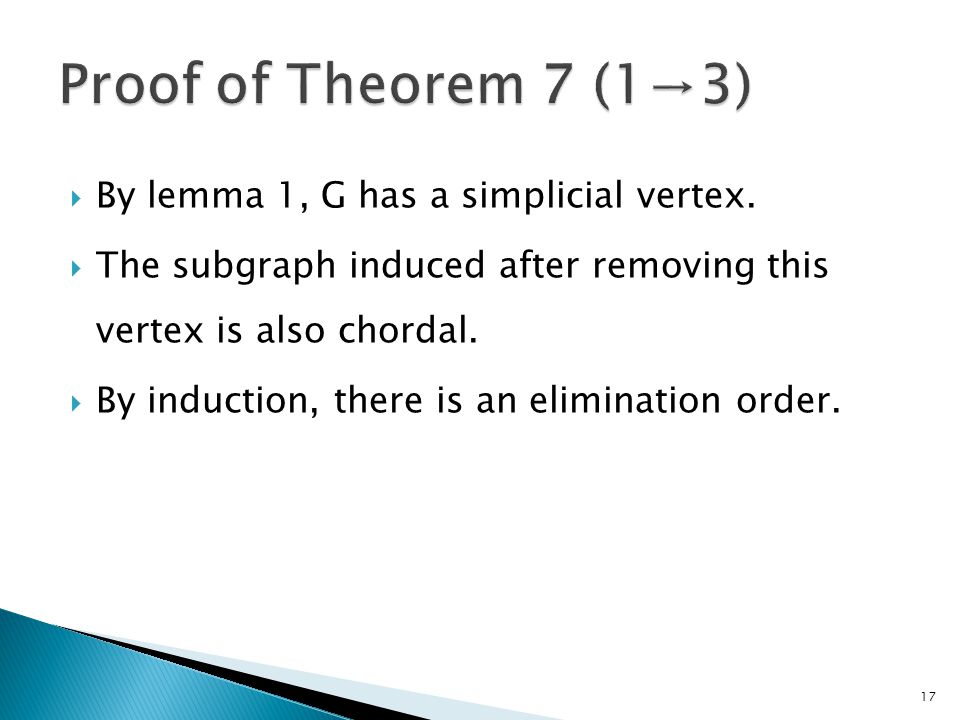  By lemma 1, G has a simplicial vertex.